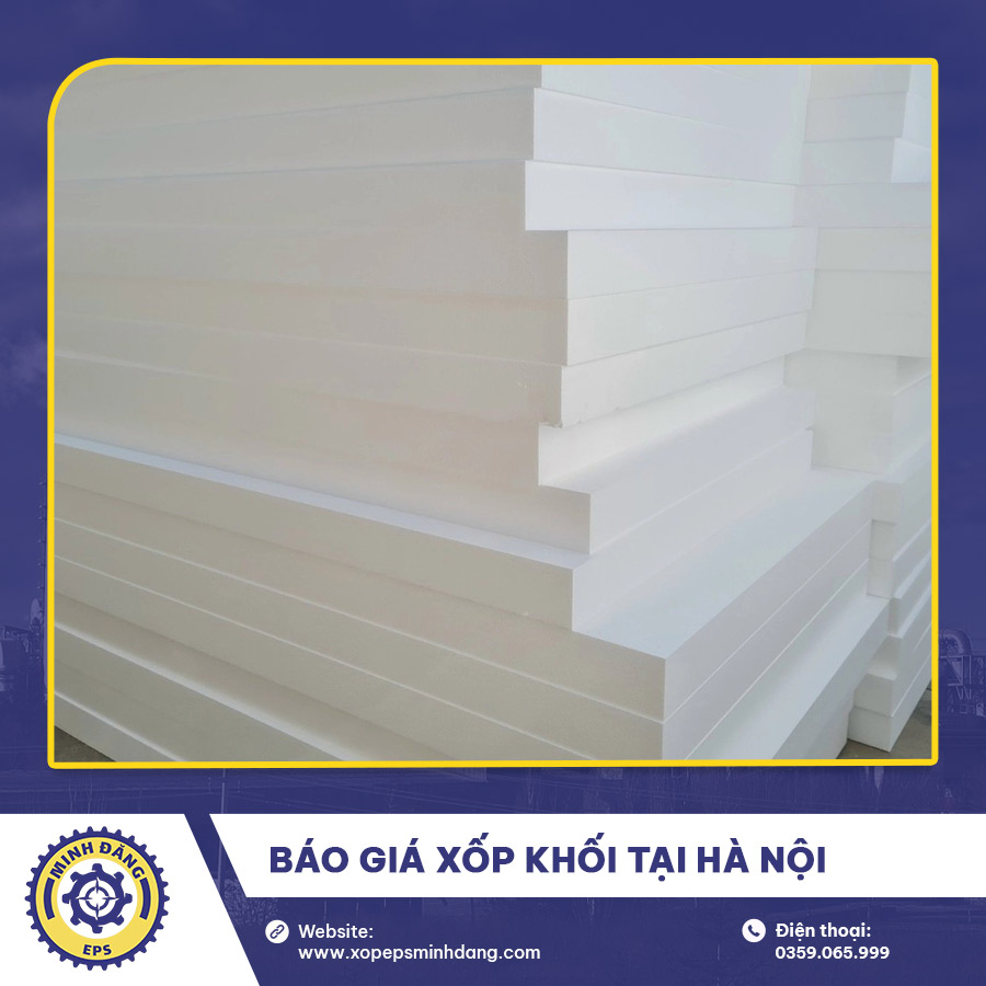 Báo giá xốp khối tại Hà Nội