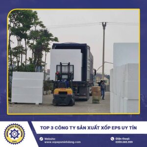 Top 3 công ty sản xuất xốp EPS uy tín
