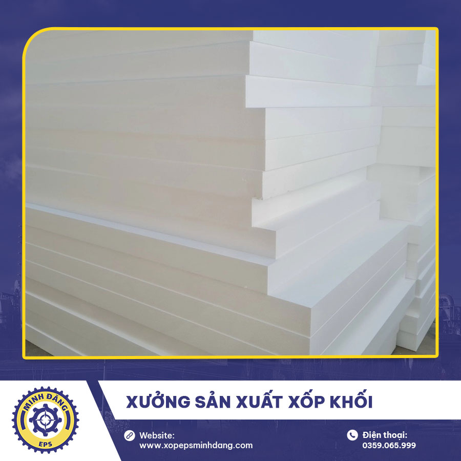 Xưởng sản xuất xốp khối